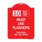 Signmission 10 Minute Active Loading Zone Must Use Flashers Violators Will Be Towed, Red & White, RW-1824-24646 A-DES-RW-1824-24646 - alternate 1